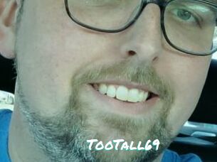 TooTall69