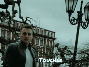 Toucher