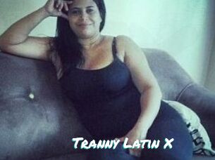 Tranny_Latin_X