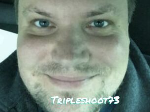 Tripleshoot73