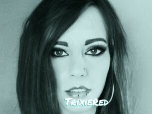 TrixieRed