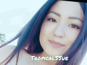TropicalSSue