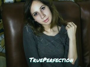 TruePerfection