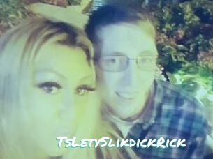 TsLetySlikdickRick