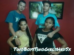 TwoBoysTwoGirlsHrdSx Free Sites X