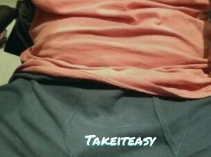 Takeiteasy