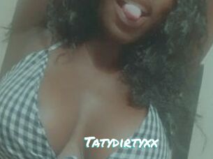 Tatydirtyxx