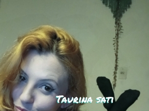 Taurina_sati
