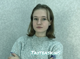 Tayteaskins