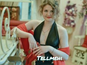 Tellmehi