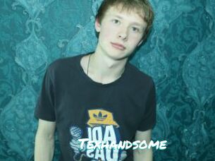 Texhandsome