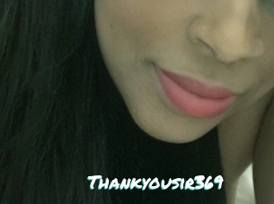 Thankyousir369
