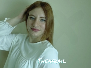 Theafrail