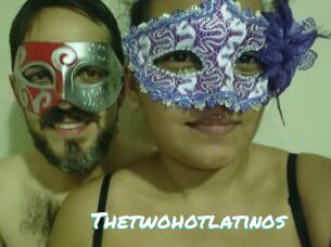 Thetwohotlatinos
