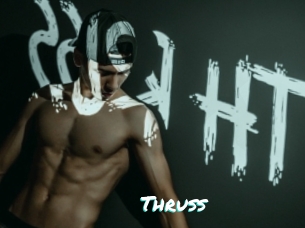 Thruss