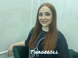 Tinageroll
