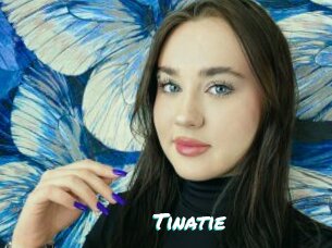 Tinatie