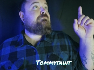 Tommytaint