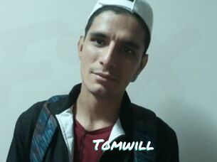 Tomwill