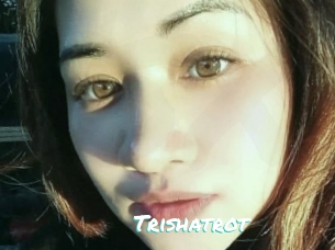 Trishatrot