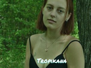 Tropikana