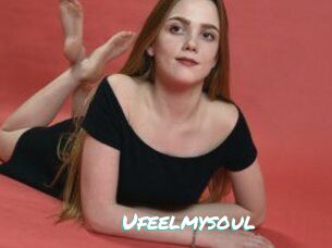 Ufeelmysoul