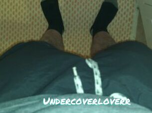 Undercoverloverr