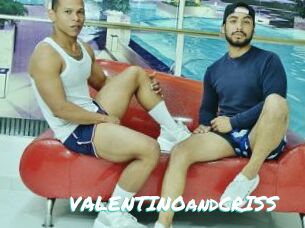 VALENTINOandCRISS