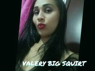 VALERY_BIG_SQUIRT