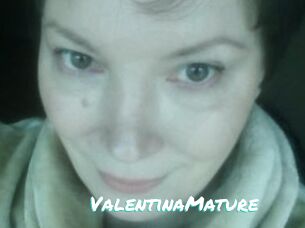 ValentinaMature
