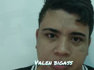 Valen_bigass