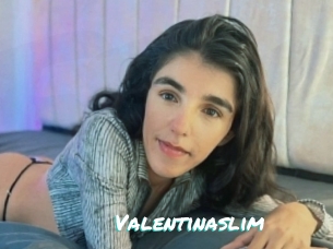 Valentinaslim