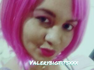 Valerybigtitsxxx