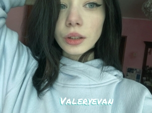 Valeryevan
