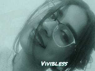 Vivibless