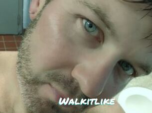 Walkitlike