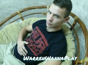 WarrenWannaPlay