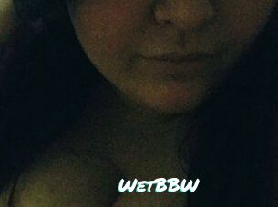 WetBBW