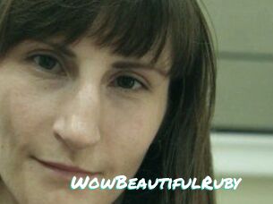 Wow_Beautiful_Ruby