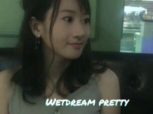 Wetdream_pretty