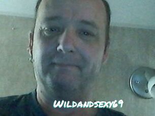 Wildandsexy69