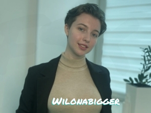 Wilonabigger