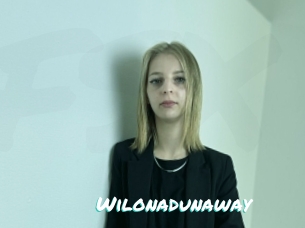 Wilonadunaway