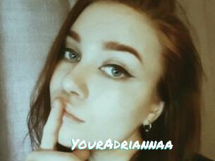 YourAdriannaa