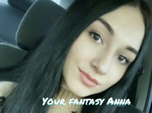 Your_fantasy_Anna
