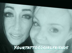 Yourtattoodgirlfriends