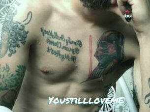 Youstillloveme
