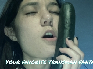 Your_favorite_transman_fantasy