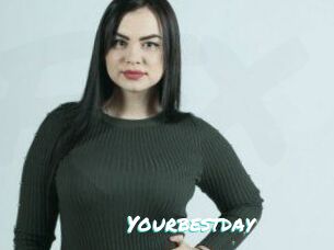 Yourbestday