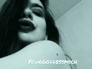Yourgoddessmich